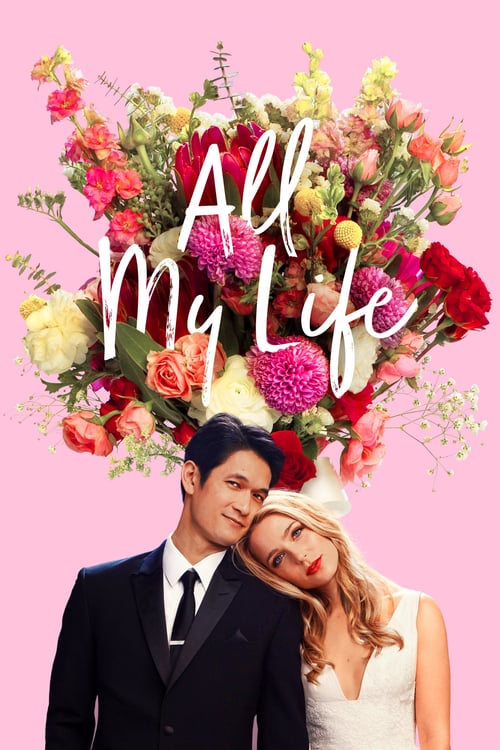 All My Life – Film Review