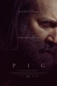 Pig – Film Review