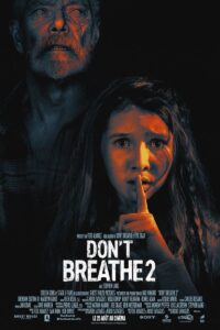 Don’t Breathe 2 – Film Review