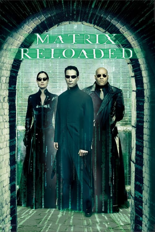 The Matrix Reloaded – Film Review