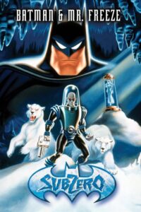 Batman & Mr. Freeze: SubZero – Film Review