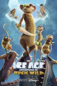 The Ice Age Adventures of Buck Wild – Film Review