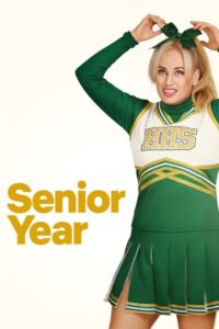 Senior Year – Film Review