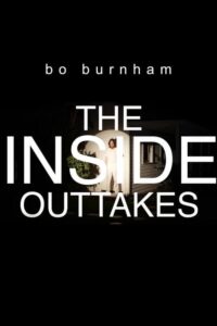 Bo Burnham: The Inside Outtakes – Review