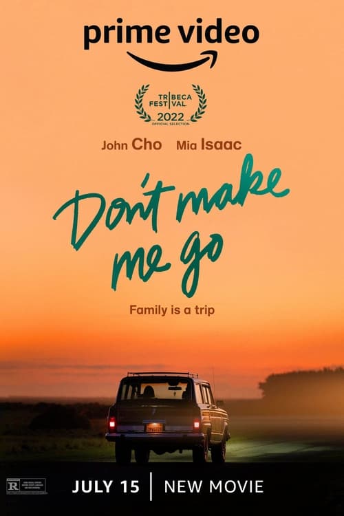 Don’t Make Me Go – Film Review