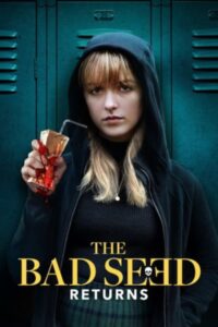 The Bad Seed Returns – Film Review