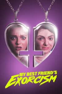 My Best Friend’s Exorcism – Film Review