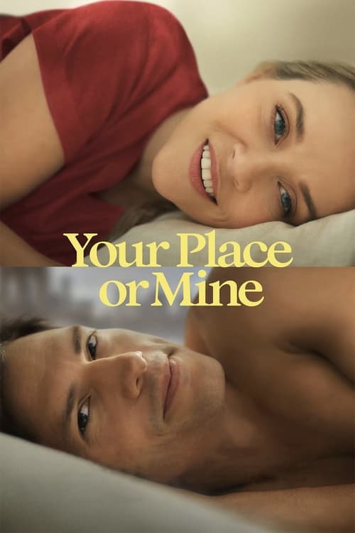 Your Place or Mine – Film Review