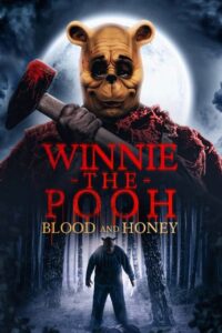 Winnie-the-Pooh: Blood and Honey – Film Review