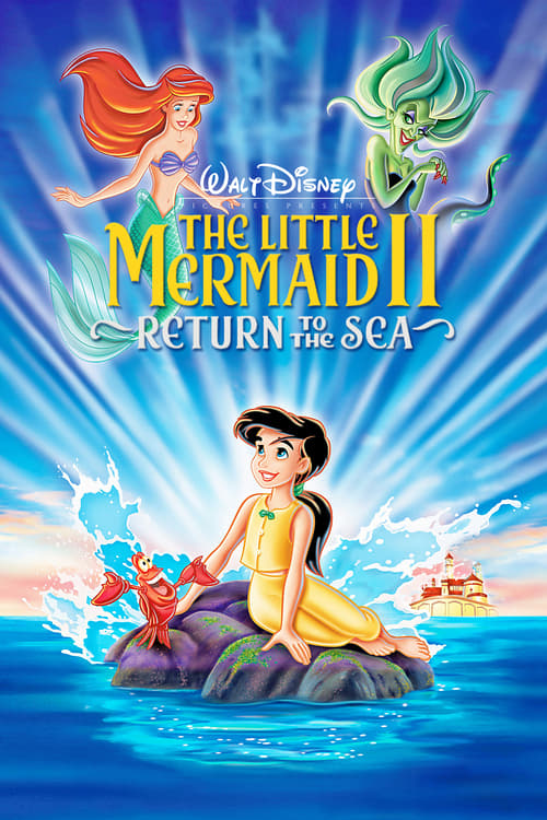 The Little Mermaid II: Return to the Sea – Film Review