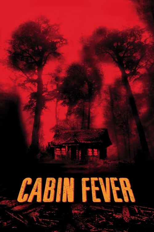 Cabin Fever – Film Review