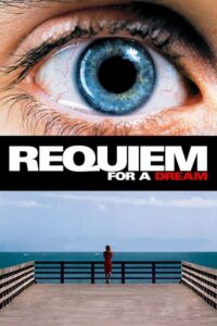 Requiem for a Dream – Film Review