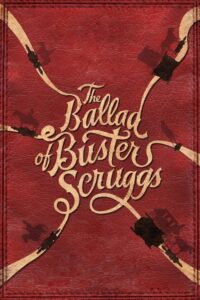 The Ballad of Buster Scruggs – Film Review