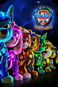 PAW Patrol: The Mighty Movie – Film Review