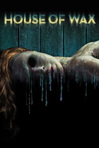 House of Wax – Film Review