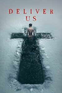 Deliver Us – Film Review