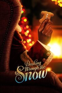 Dashing Through the Snow – Film Review
