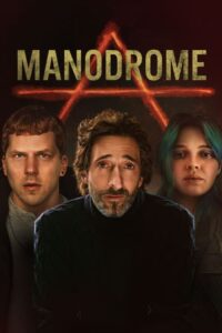 Manodrome – Film Review