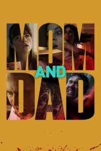 Mom and Dad – Film Review