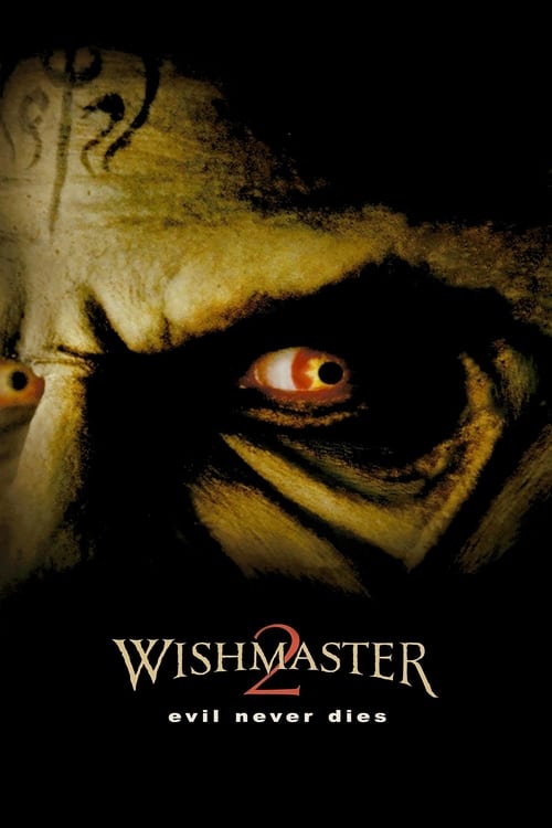 Wishmaster 2: Evil Never Dies – Film Review