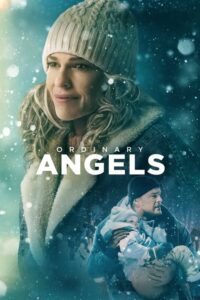 Ordinary Angels – Film Review
