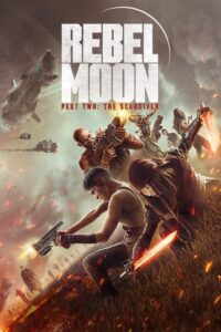 Rebel Moon – Part Two: The Scargiver – Film Review