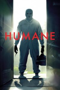 Humane – Film Review