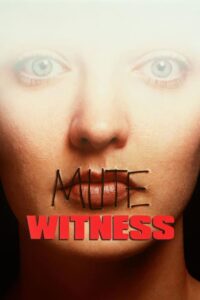 Mute Witness – Film Review