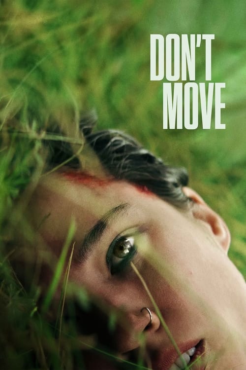 Don’t Move – Film Review