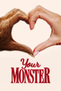 Your Monster – Film Review