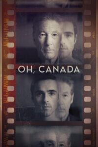 Oh, Canada – Film Review