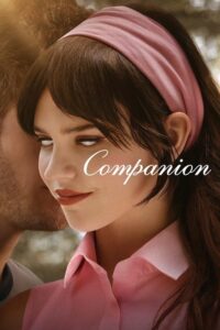 Companion – Film Review