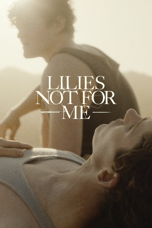 Lilies Not for Me – Film Review